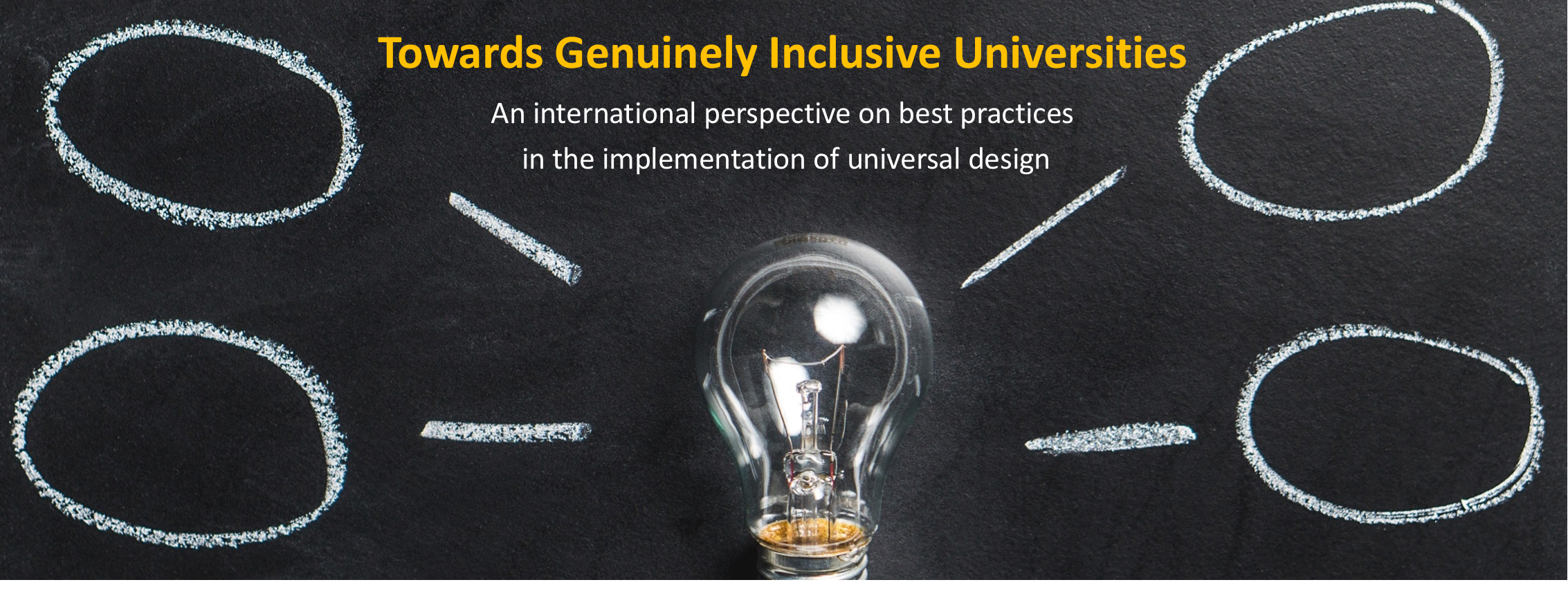  a lamp and innovative ideas with the title of the webinar ‘Towards Genuinely Inclusive Universities’ An international perspective on best practices in the implementation of universal design 